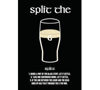 Split the G Rules Stout Game Wall Art Print, Black and White Stout Pint Poster, Pub Decor. Size A4