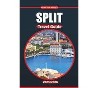 Split Travel Guide 2026: Explore Historic Sites, Stunning Beaches, Local Dining, Must-See Attractions, and Authentic Culture in Croatia’s Coastal City