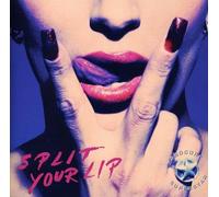 Split Your Lip