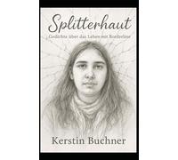 Splitterhaut: Gedichte über das Leben mit Borderline