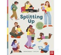 Splitting Up: An Inclusive Guide to What Happens If Your Grown-Ups Separate or Divorce