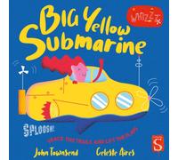 Sploosh! Big Yellow Submarine