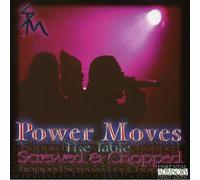 Spm - Power Moves: Screwed & Chopped