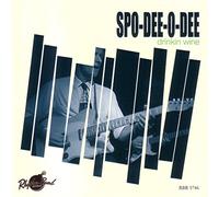 Spo-Dee-O-Dee - Drinkin Wine (Lim.Ed.) [VINYL]