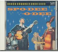 Spo-Dee-O-Dee - Shake Rattle And Blue Moon