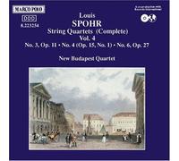 Spohr, L. - String Quartets Nos. 3, 4 And 6 (New Budapest Quartet)