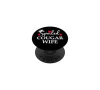 Spoiled Cougar Wife I Love Being a Cougar Mom Heart MILF Era PopSockets Adhesive PopGrip