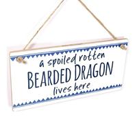 Spoiled Rotten Bearded Dragon Lives Here Hanging Sign