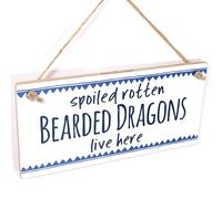 Spoiled Rotten Bearded Dragons Live Here Hanging Sign