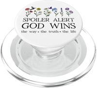 Spoiler Alert God Wins I've Read the Final Chapter Christian PopSockets PopGrip for MagSafe