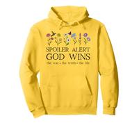 Spoiler Alert God Wins I've Read the Final Chapter Christian Pullover Hoodie