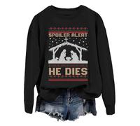 Spoiler Alert He Dies Sweatshirt Jesus Nativity Scene Ugly Christmas Sweatshirt Christian Christmas Sweater