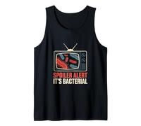 Spoiler Alert It’s Bacterial Microbiologist Tank Top