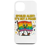 Spoiler Alert It’s Not a Phase Cute Rainbow Flag LGBTQ Desig Case for iPhone 13