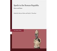 Spoils in the Roman Republic: Boon and Bane