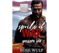 Spoils of War: A Meddlesome Moirai Tale (Apocalyptic Love)