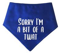 Spoilt Rotten Pets Blue Sorry I'm A Bit Of A Twat Dog Bandana For Dogs That Get A Little Excited (S2 Small Dogs Terrier, Shih-Tzu & Cockers)