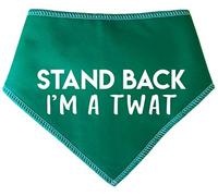 Spoilt Rotten Pets S4 Stand Back I'm A Twat Green Fun Slogan Dog Bandana For Dogs That Get A Little Excited
