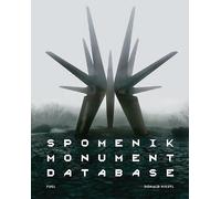Spomenik Monument Database by Donald Niebyl, FUEL (Hardcover, 2018)