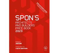 Spon's Architects' and Builders' Price Book 2023 (Spon's Price Books)