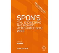 Spon's Civil Engineering and Highway Works Price Book 2023: 2003 (Spon's Price Books)