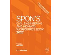 Spon's Civil Engineering and Highway Works Price Book 2027