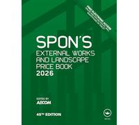 Spon's External Works and Landscape Price Book 2026 (Spon's Price Books)