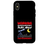 Spontaneously Talks About Astronomy Warning Funny Case for iPhone X/XS
