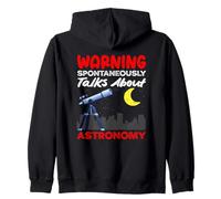Spontaneously Talks About Astronomy Warning Funny Zip Hoodie