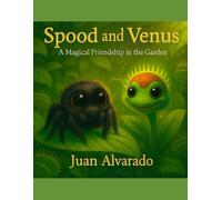Spood and Venus: A magical friendship in the garden
