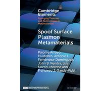 Spoof Surface Plasmon Metamaterials (Elements in Emerging Theories and Technologies in Metamaterials)
