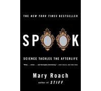 Spook - Science Tackles the Afterlife