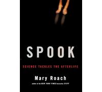 Spook - Science Tackles the Afterlife