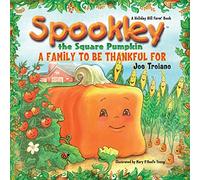 Spookley the Square Pumpkin a Family to Be Thankful for