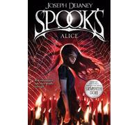 Spook's: Alice: Book 12 (The Wardstone Chronicles)