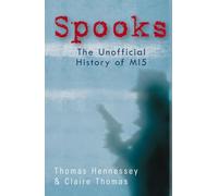 Spooks the Unofficial History of MI5