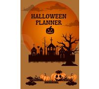 Spooktacular Halloween Planner 2025: Plan Your Perfect Halloween with Party Checklists, Costume Ideas, Budget Tracker & Activity Pages