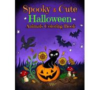 Spooky and cute: Halloween Animals coloring book