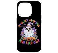 Spooky Around And Find Out Ghost Case for iPhone 14 Pro