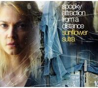 Spooky Attraction From A Distance - Sunflower Sutra