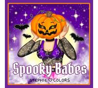 Spooky Babes: A Cute and Creepy Halloween Coloring Book for Adults; Simple, Bold, and Easy Illustrations with Thick Lines