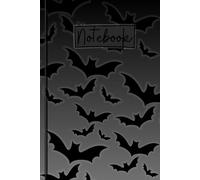 Spooky Bats Notebook: Cute Bat Lined Journal, Creepy Halloween Gift, Perfect for Someone Who Loves Bats or Halloween - Black