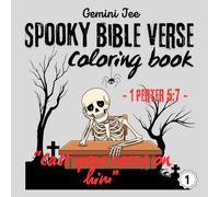 Spooky Bible Verse Coloring Book 1: A Unique Bible coloring book for teens and adults, fun activities connected faith in a different style, creating ... peace and easy to learn the Bible.