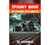 Spooky Book for Adults: With 25 Scary Short Stories