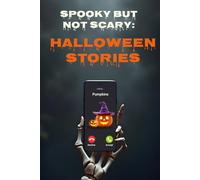 Spooky but Not Scary: Halloween Stories