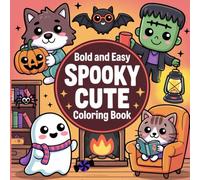 Spooky but Sweet: A Cute Halloween Coloring Adventure: Spooky and Autumn Vibes (Halloween Coloring Book)