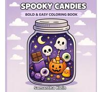 Spooky Candies - Cute Halloween Bold & Easy Coloring Book (Spooky Cozy Series)