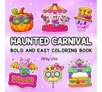 Spooky Carnival: Coloring Book for Adults & Teens Featuring Cute & Creepy things, Bold & Easy Designs for Relaxation