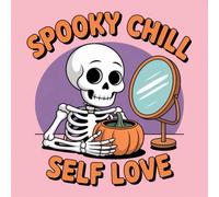 Spooky Chill Self Love Coloring Book for Kids Ages 2-8: Little Hands Enjoy Hours Of Coloring Fun For Boys And Girls Easy Outlines Classroom Reward ... Christmas GiftLittle Hands Enjoy Hours Of Col