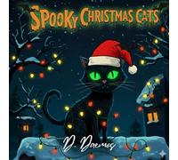 Spooky Christmas Cats: Perfect for cat lovers who enjoy a little spooky holiday fun.